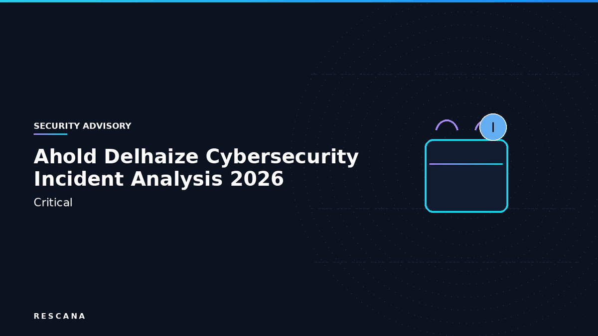 Ahold Delhaize Cybersecurity Incident Analysis: 2026 Attack on IT Infrastructure Impacting Online Services