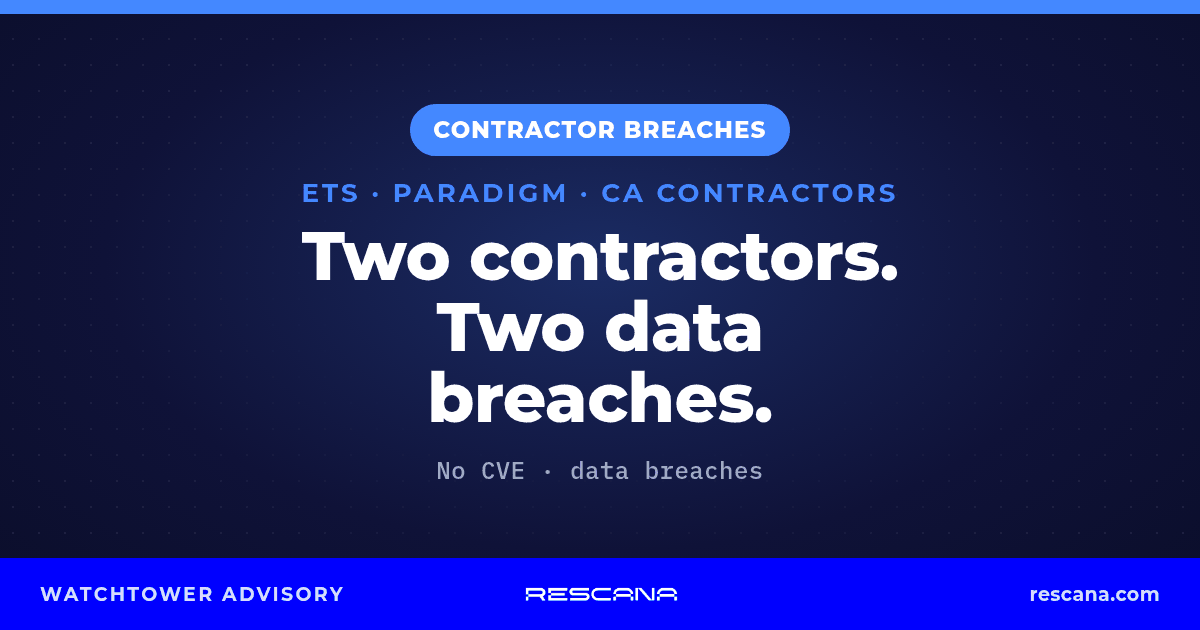 ETS and Paradigm: two separate data breaches at California government contractors, student data and Medi-Cal member data. Contractor breaches, no CVE.