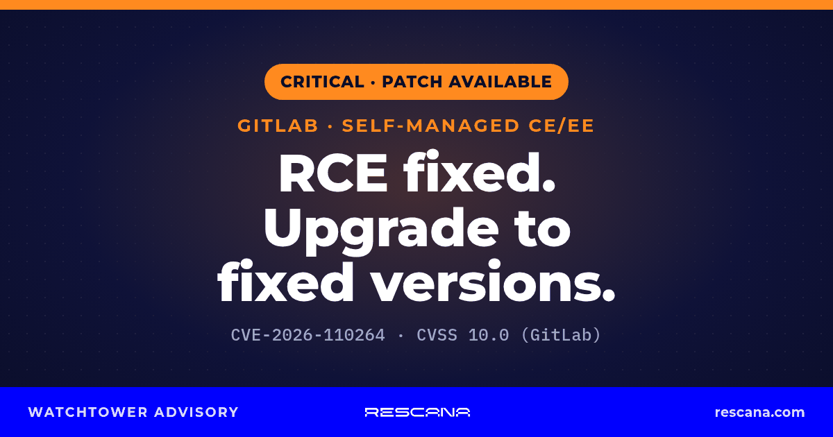 GitLab CVE-2026-110264: Critical Unauthenticated RCE in Self-Managed GitLab CE/EE. Upgrade to the Fixed Versions Now