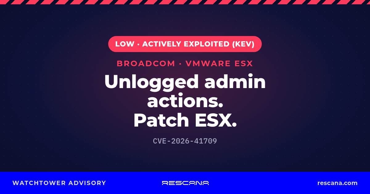 Rescana security advisory card: VMware ESX CVE-2026-41709 insufficient logging, Low severity, actively exploited (CISA KEV)