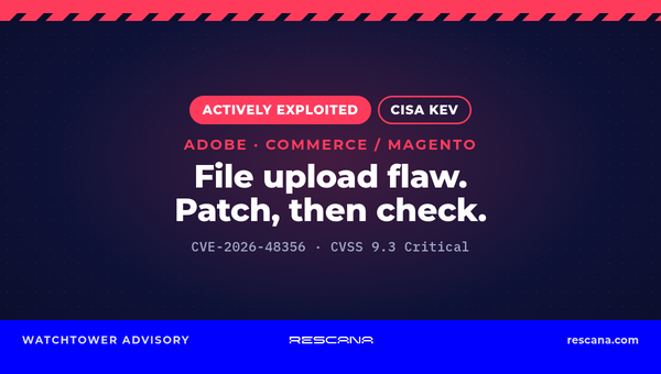 Adobe Commerce and Magento CVE-2026-48356 (PolyShell) Added to CISA KEV: Apply APSB26-73 and Check for Planted Files