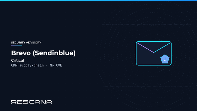 Active Exploitation Alert: Brevo (Sendinblue) CDN Supply-Chain Compromise — ClickFix Injection via Stolen Cloudflare API Key (~100k Customer Sites)