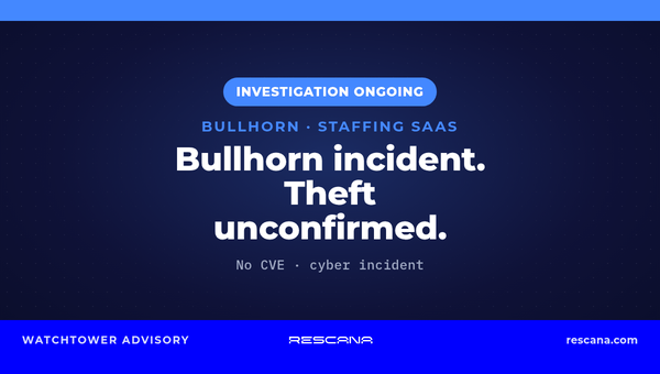Bullhorn Cyber Incident and Outage: Data Theft Unconfirmed, and a SaaS Concentration Lesson for Staffing Firms