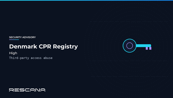 Denmark CPR Registry: Lawful Third-Party Lookup Access Abused, About 8.8 Million People's Names, Addresses and CPR Numbers Accessed