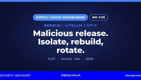 LiteLLM 1.107.0 Supply-Chain Compromise: Credential-Stealing Release Hit PyPI and Docker. Isolate, Rebuild and Rotate Now