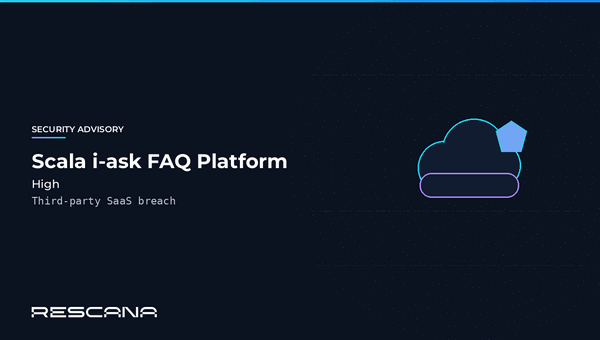 Scala Communications i-ask FAQ platform breach (Daiwa / Citizen / Sompo)